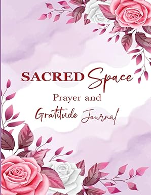 Sacred Space Prayer And Gratitude Journal
