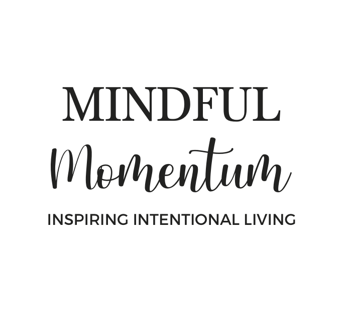 Mindful Momentum Inspiring Intentional Living